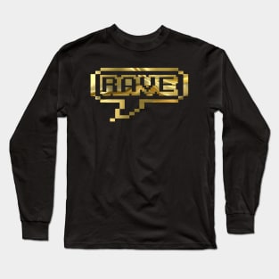 RAVE MUSIC LOVERS - collector gold edition Long Sleeve T-Shirt